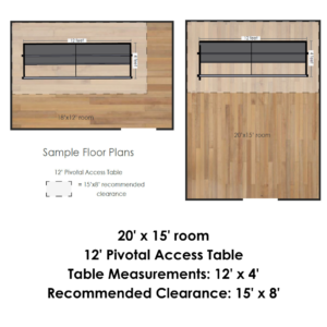 Sample Floor Plan 12' Pivotal Access Table